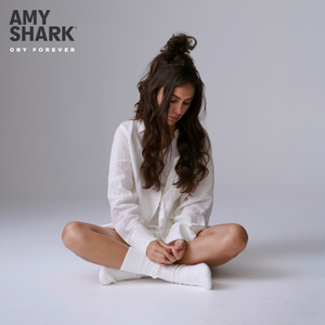 Amy Shark - Cry Forever [Explicit] - Zortam Music
