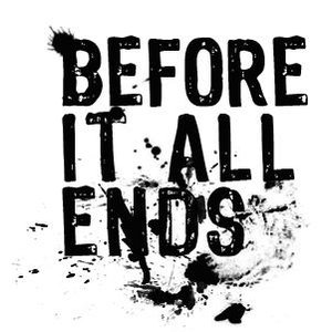 Before It All Ends 的头像
