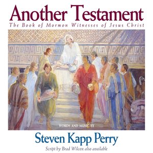 Image for 'Another Testament: The Book of Mormon Witnesses of Jesus Christ'