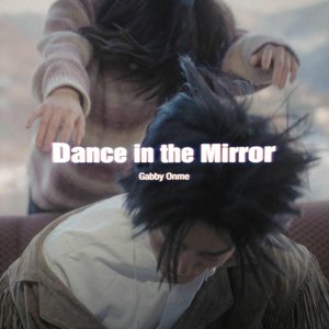 Dance in the Mirror - Single