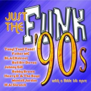 Just The Funk - 90's