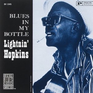 Blues In My Bottle (Remastered)