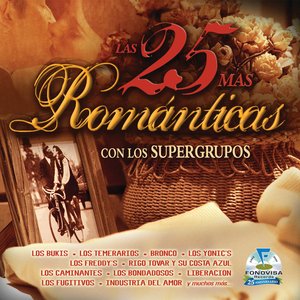 Las 25 Mas Romanticas Con Los Supergrupos