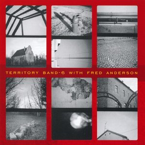 Image for 'Territory Band with Fred Anderson'