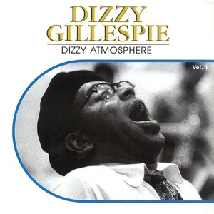 Dizzy Atmosphere, Vol. 1