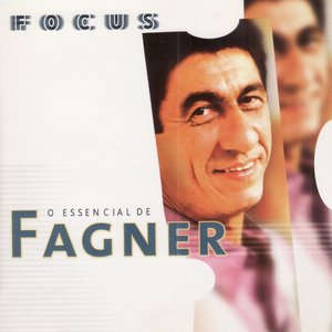 Focus: O Essencial De Fagner