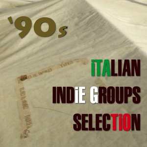 '90s Italian Indie Groups Selection (Gruppi Indie 1995-1998)