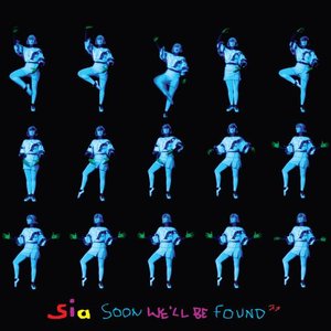 Soon We'll Be Found - Single