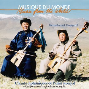 Chants diphoniques de l'Altaï Mongol