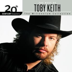 20th Century Masters : The Millennium Collection : Best Of Toby Keith