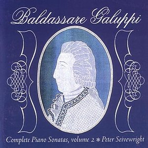 Galuppi - The Complete Piano Sonatas, Volume 2