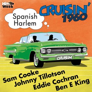 Spanish Harlem (Cruisin' 1960)