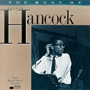The Best Of Herbie Hancock: The Blue Note Years