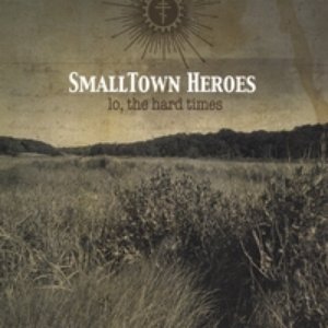 lo, the hard times