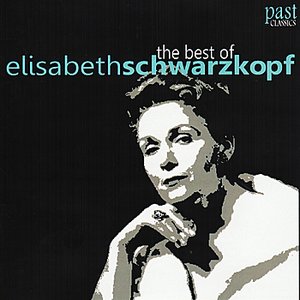 The Best of Elisabeth Schwarzkopf