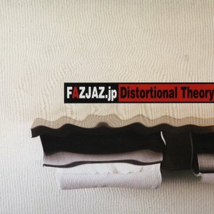 Distortional Theory