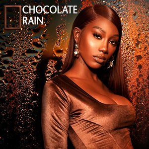 Chocolate Rain - Single