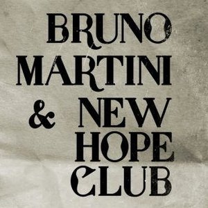 Avatar for Bruno Martini & New Hope Club