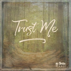 Trust Me
