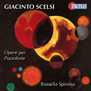 Scelsi: 4 Illustrazioni & Suite No. 9 "Ttai"