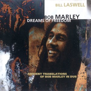 Dreams of Freedom: Ambient Translations of Bob Marley in Dub