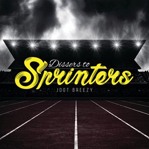 Dissers To Sprinters - Single