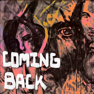 Coming Back