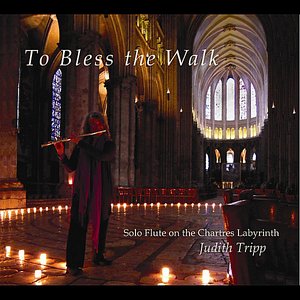 To Bless the Walk: Solo Flute on the Chartres Labyrinth