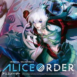 ALICE ORDER Original Soundtrack