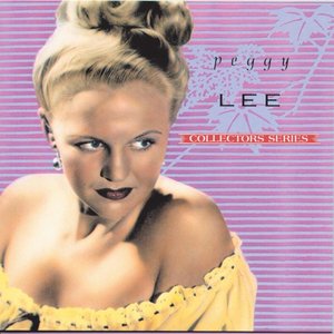 The Capitol Collectors Series: Peggy Lee