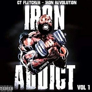 Iron Addict, Vol. 1: ISYMFS