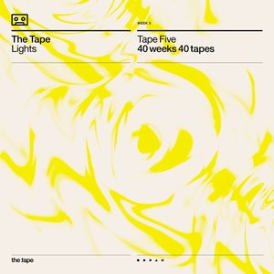 Lights (Tape Five) [40 Weeks 40 Tapes]