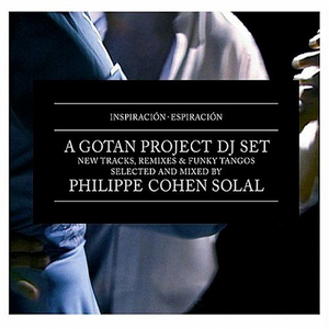 Gotan Project - Inspiracin - Espiracin [disc 1] - Zortam Music