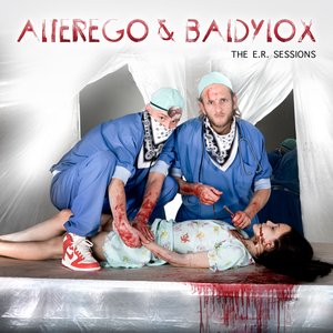 AlteRego & Baldylox -The E.R. Sessions