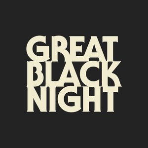 Great Black Night 的头像