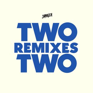 Two On Two (Remixes)