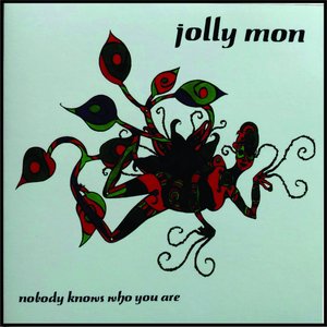 Nobody Knows Who You Are