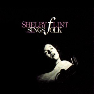 Shelby Flint Sings Folk
