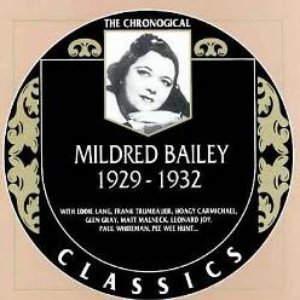 The Chronological Classics: Mildred Bailey 1929-1932