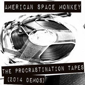 The Procrastination Tapes (2014 Demos)