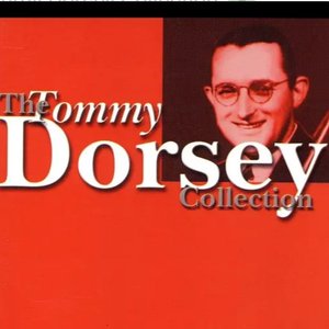 The Tommy Dorsey Collection