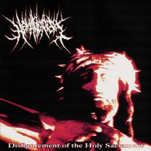 Disfigurement of the Holy Sacrament