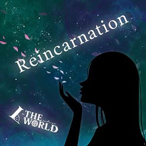Reincarnation