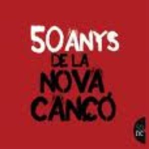 50 Anys De La Nova Cançó