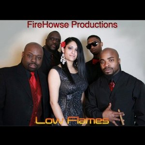 Low Flames (Firehowse Productions Presents:)