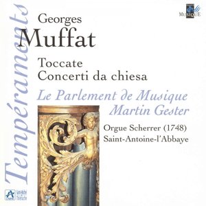 Georg Muffat : Toccate & Concerti da Chiesa