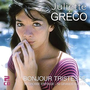 Bonjour tristesse - 50 große Erfolge - 50 grands succès