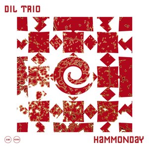 Dil Trio – Hammonday CD viršelis