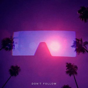 Don't Follow