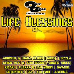 Life Blessings Riddim